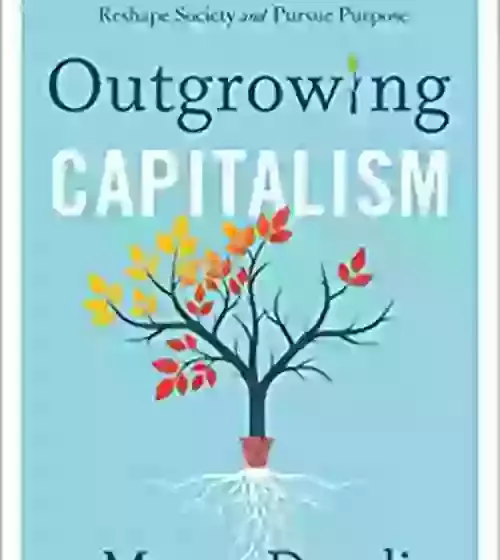 Outgrowing Capitalism